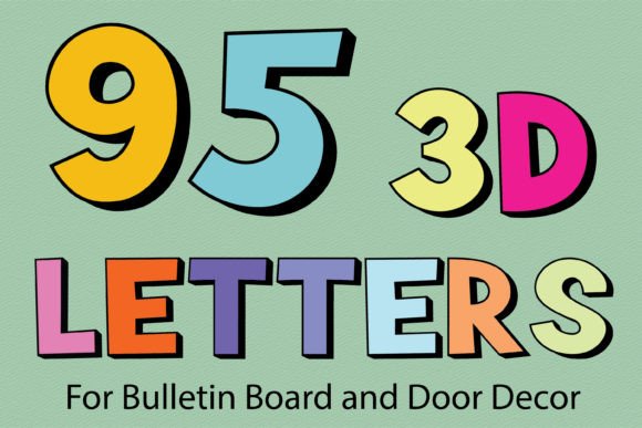 Evaluating 89 Printable 3D Bulletin Board Letters for Classroom and Event Decor